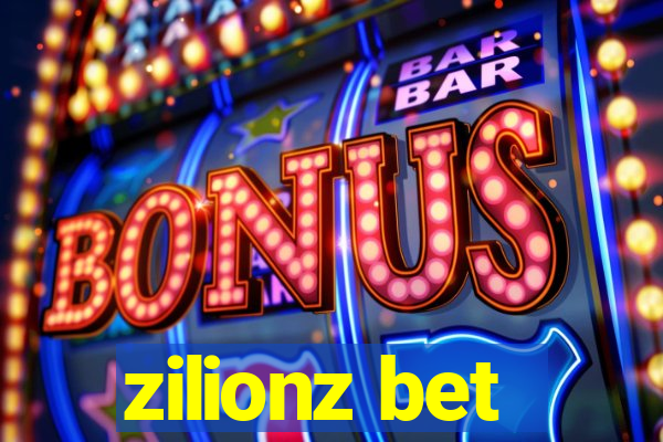 zilionz bet